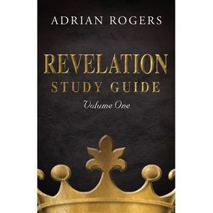 Revelation Study Guide (Volume 1): An Expository Analysis of Chapters 1-13 -- Ad